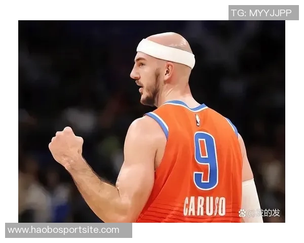 博雷戈盛赞费尔斯未来潜力认为雷霆防守难以阻挡他的成长